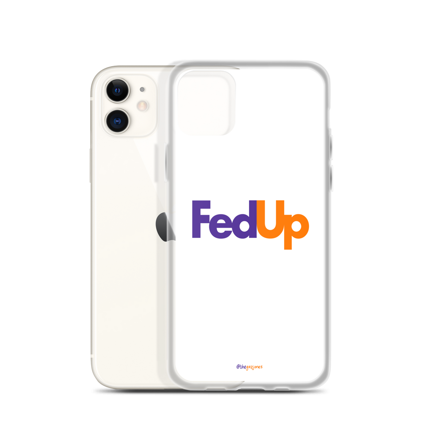 FedUp: iPhone Case