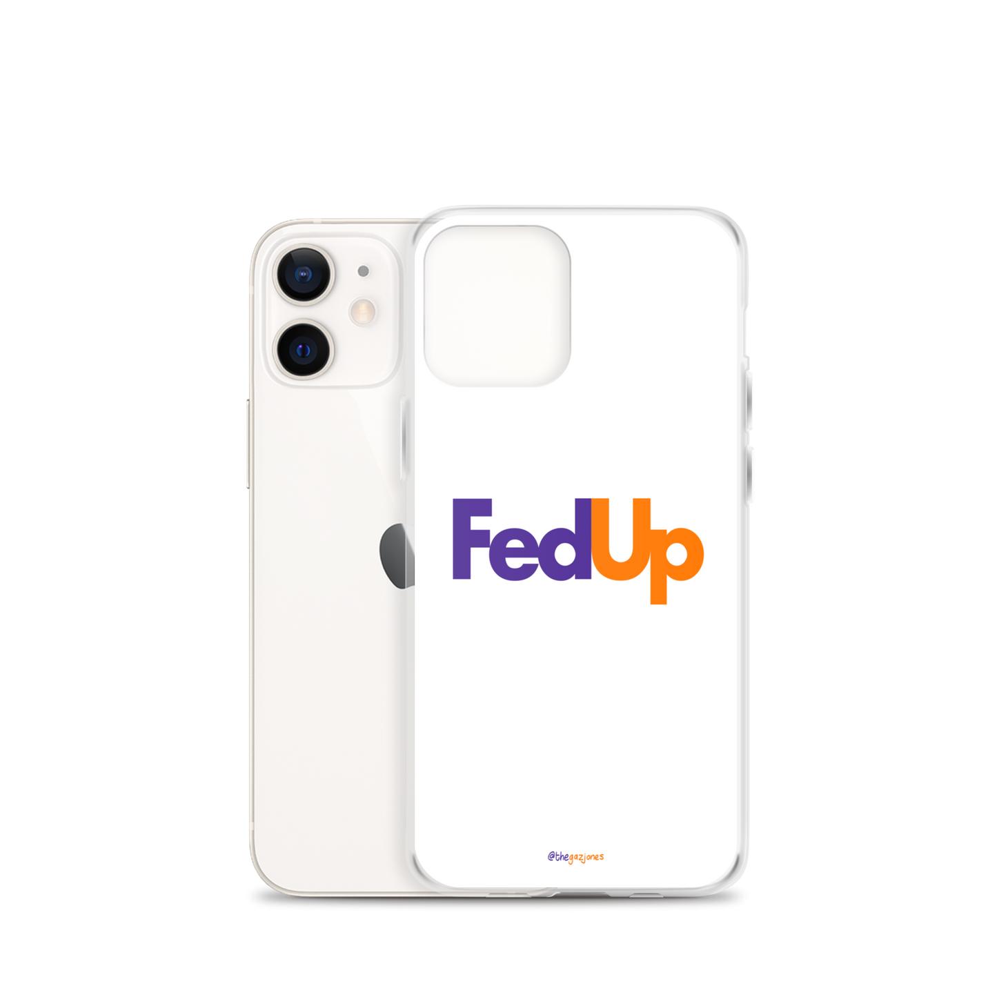 FedUp: iPhone Case