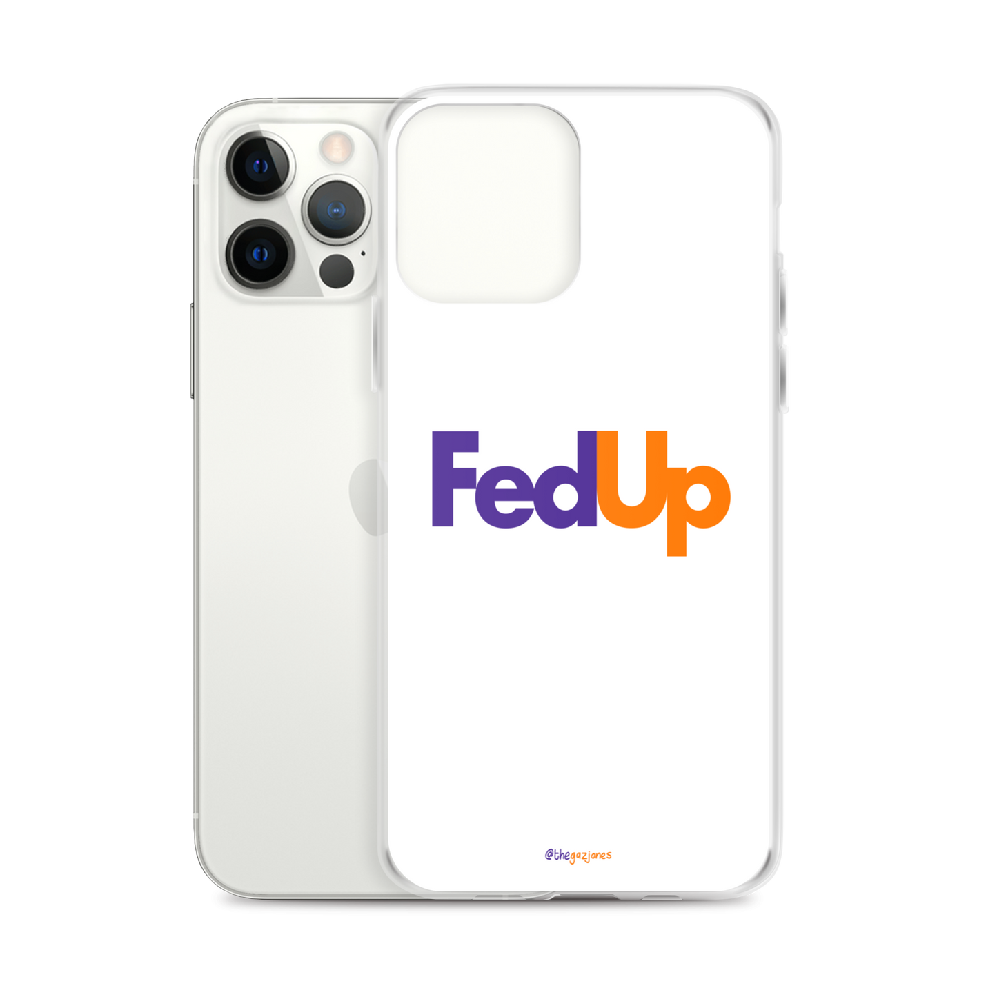 FedUp: iPhone Case