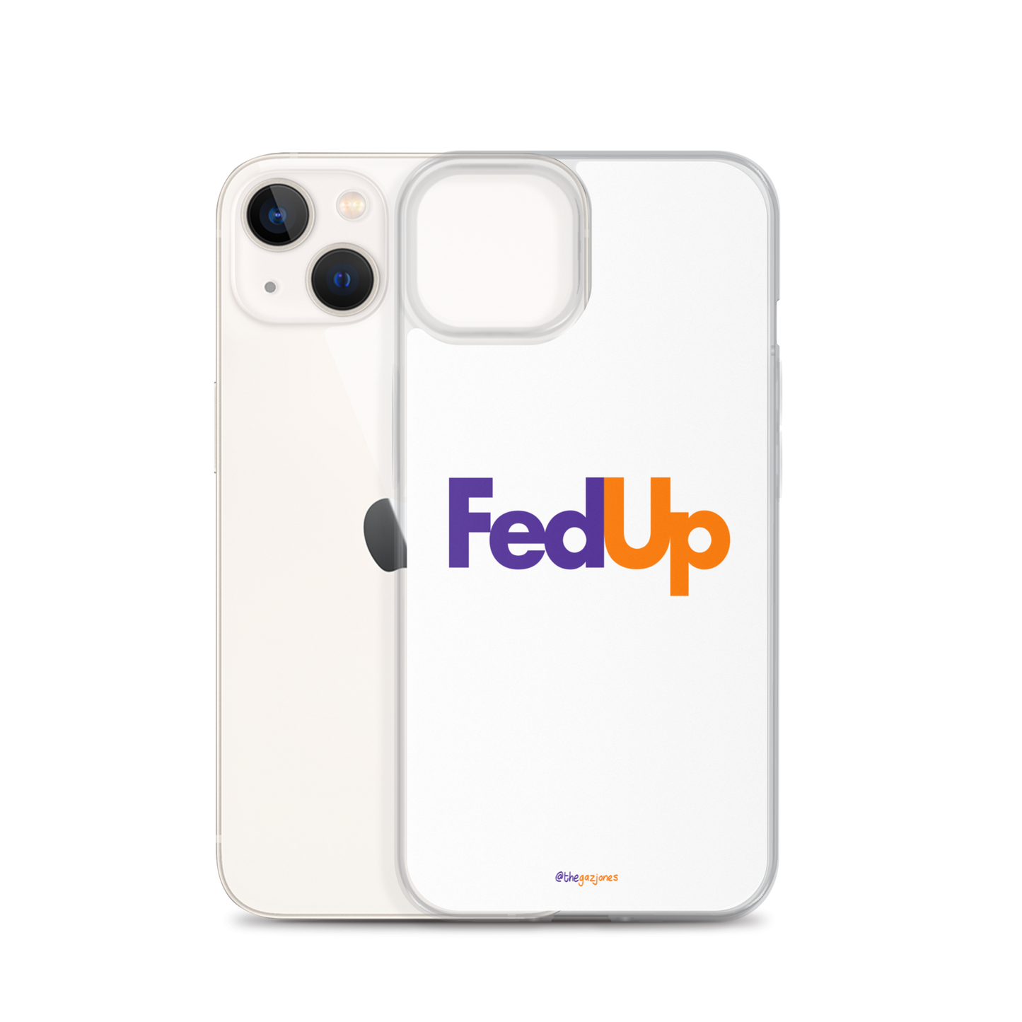 FedUp: iPhone Case