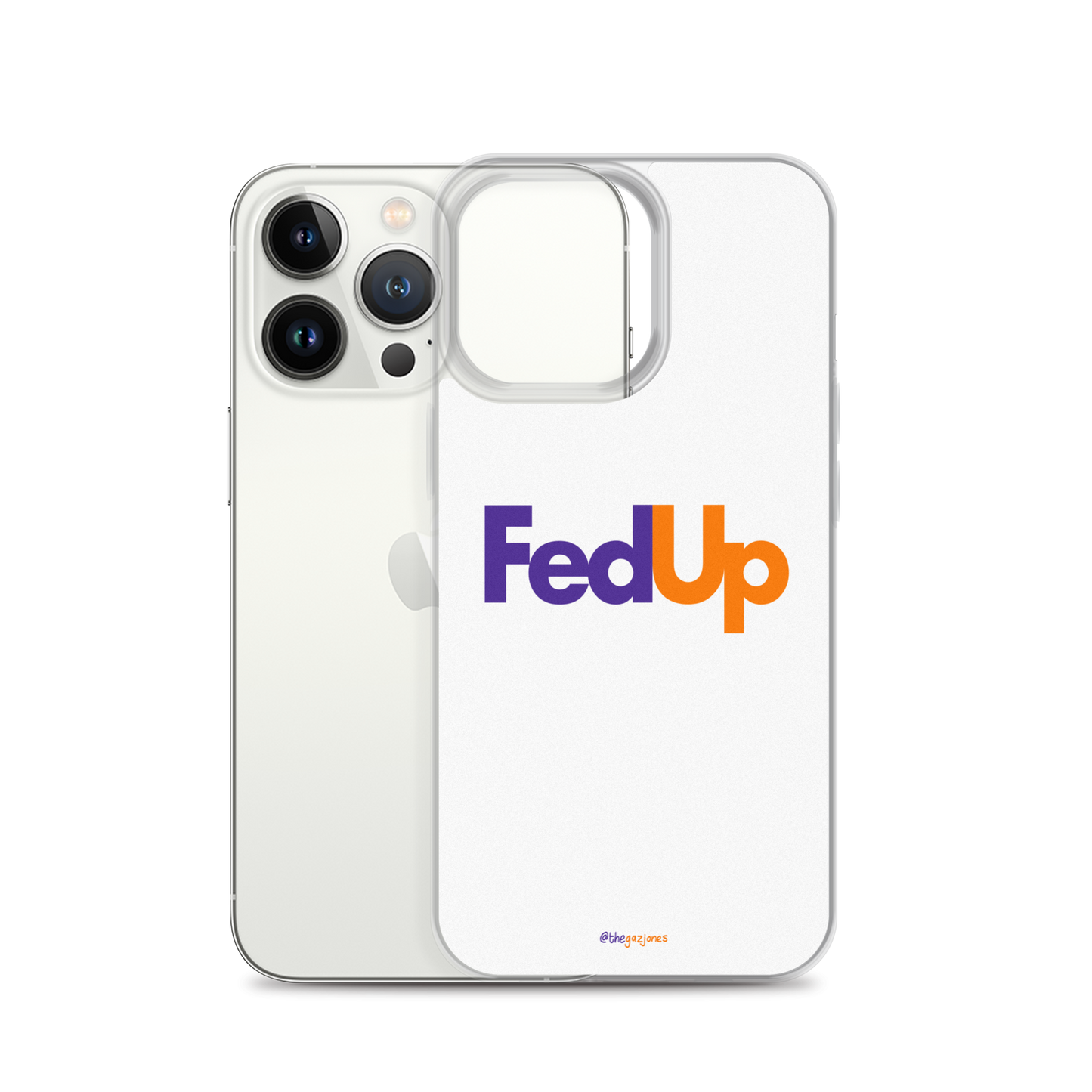 FedUp: iPhone Case