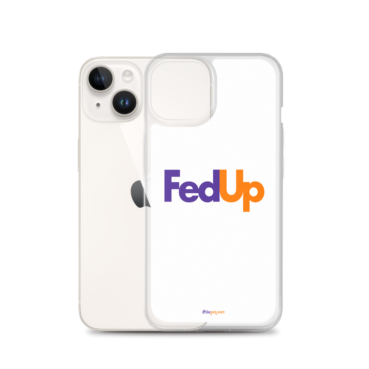 FedUp: iPhone Case