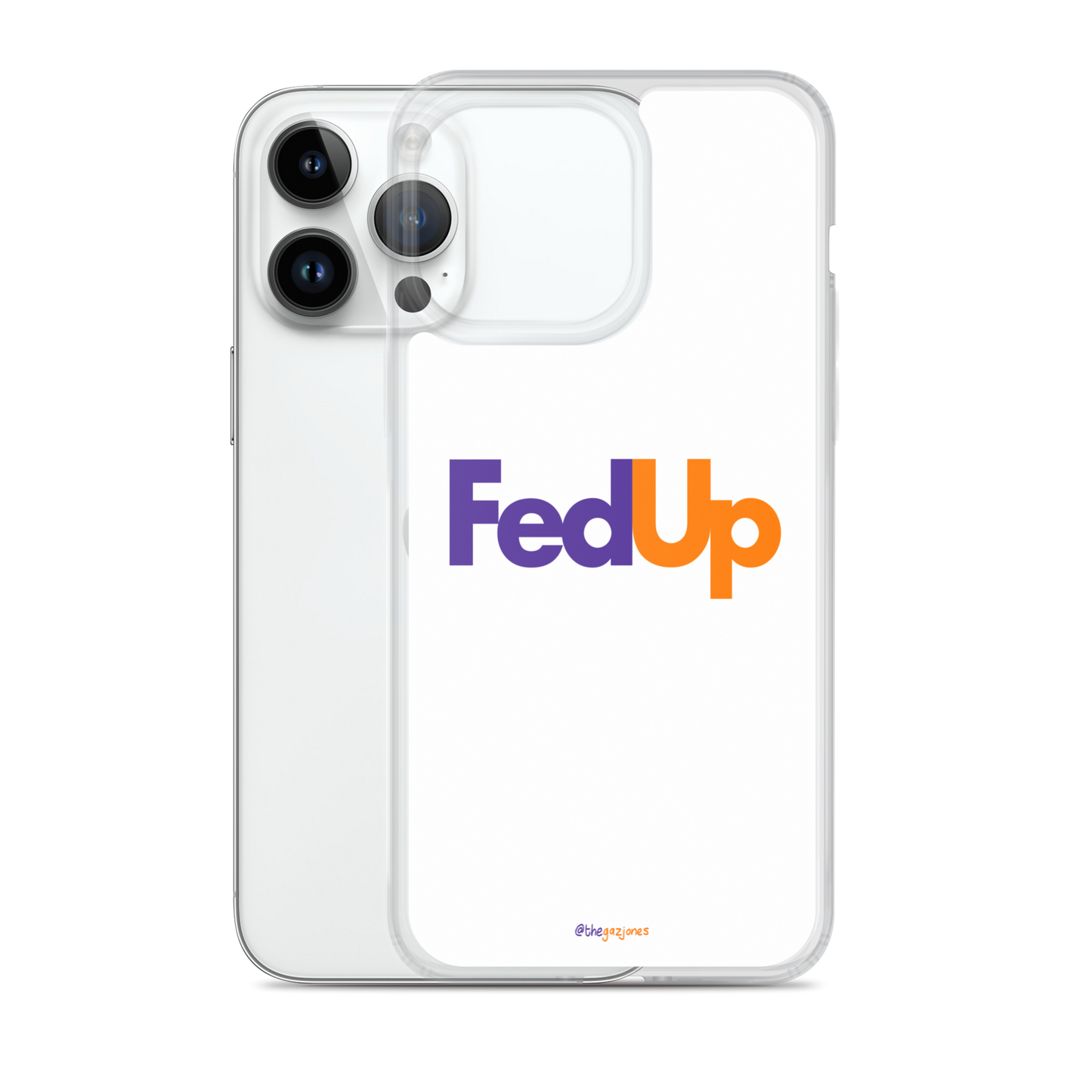 FedUp: iPhone Case