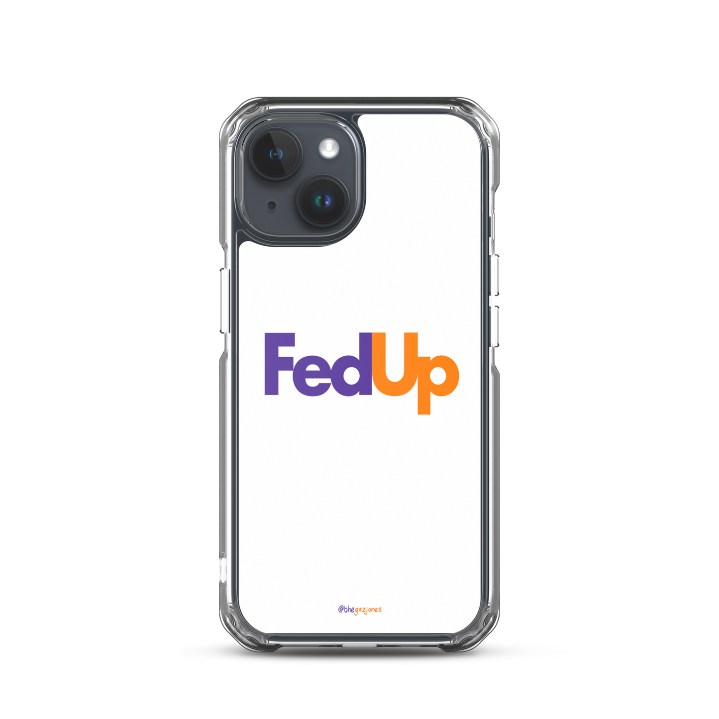 FedUp: iPhone Case