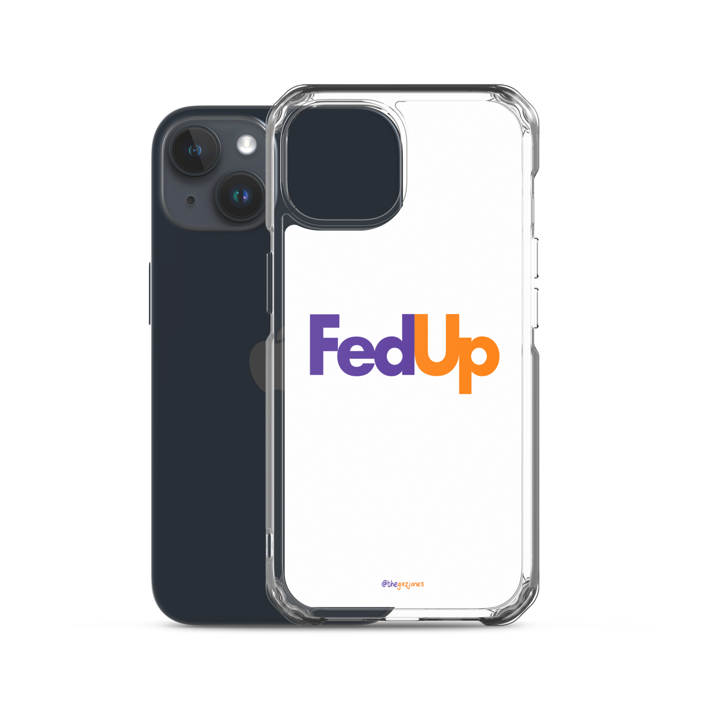 FedUp: iPhone Case