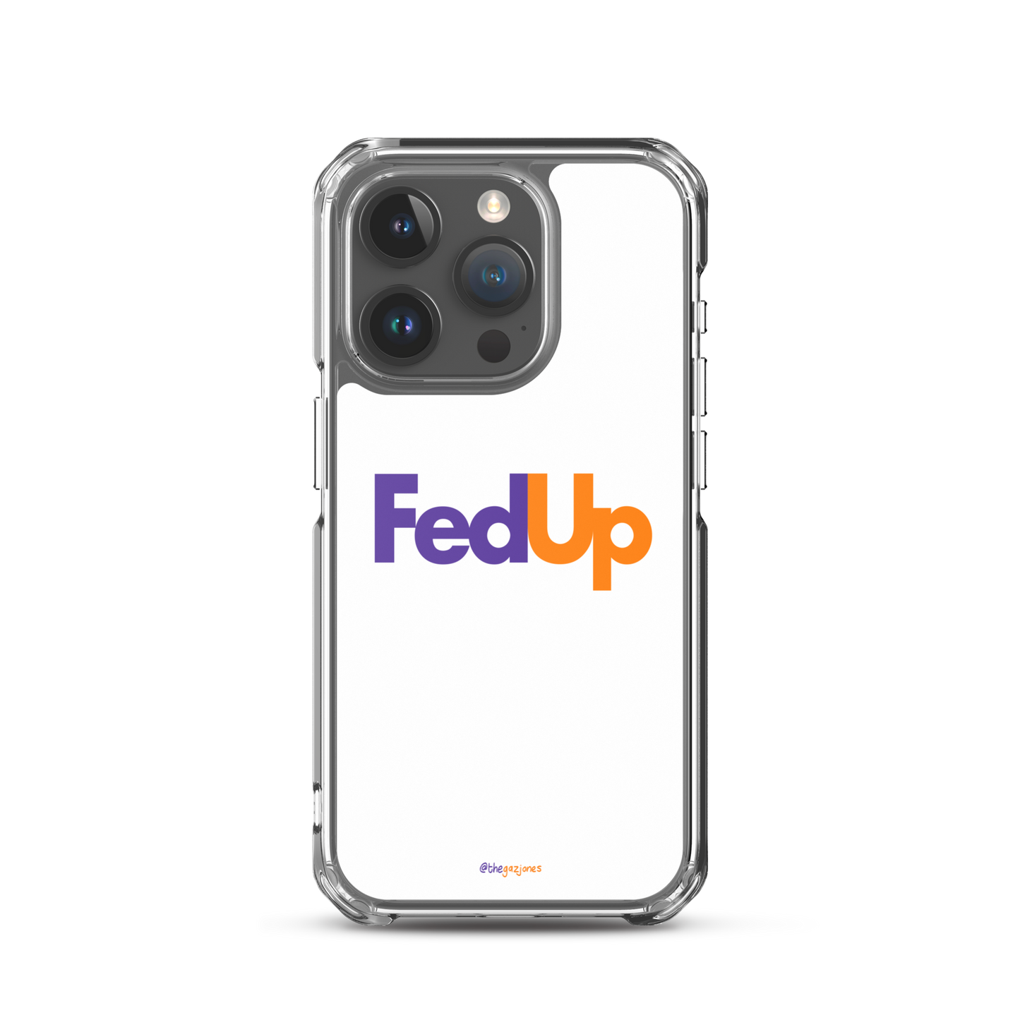 FedUp: iPhone Case