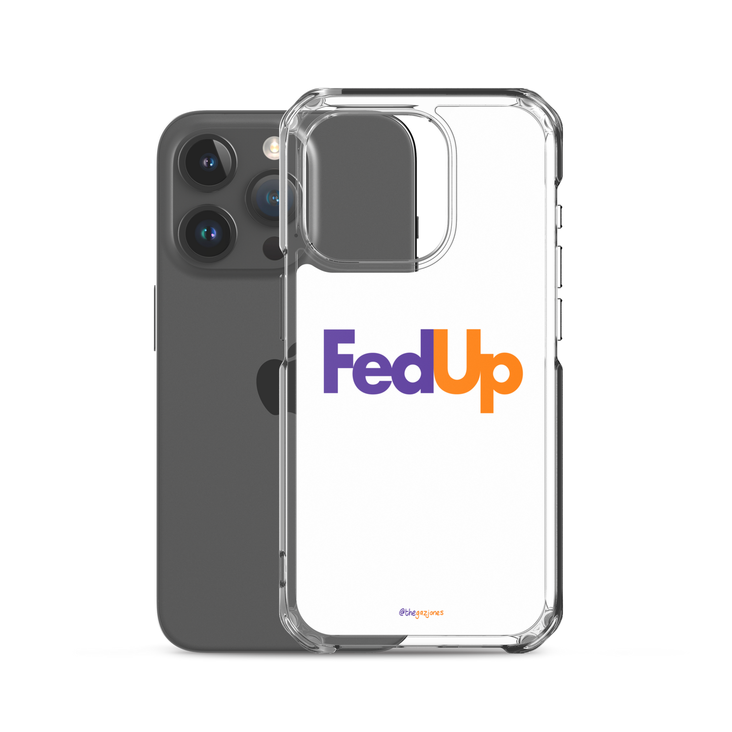 FedUp: iPhone Case