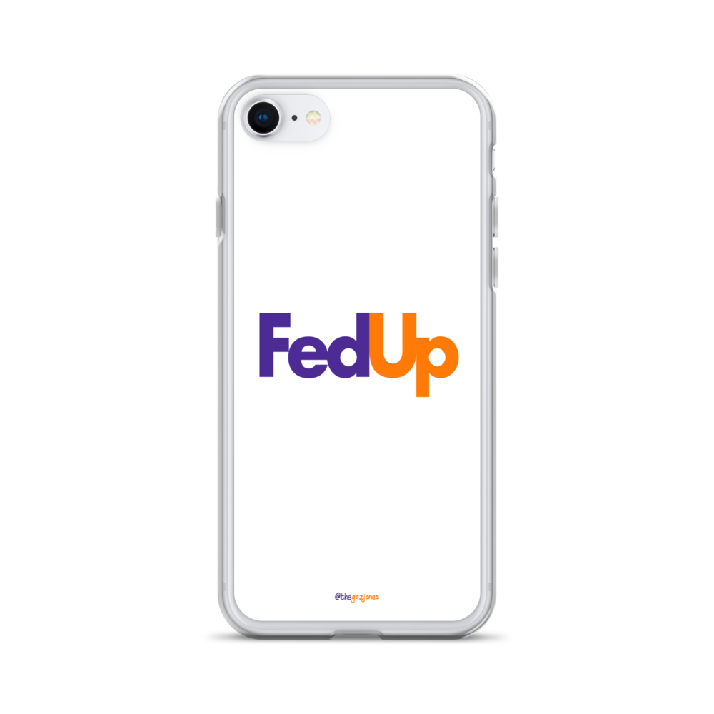 FedUp: iPhone Case