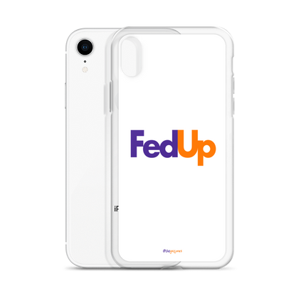 FedUp: iPhone Case