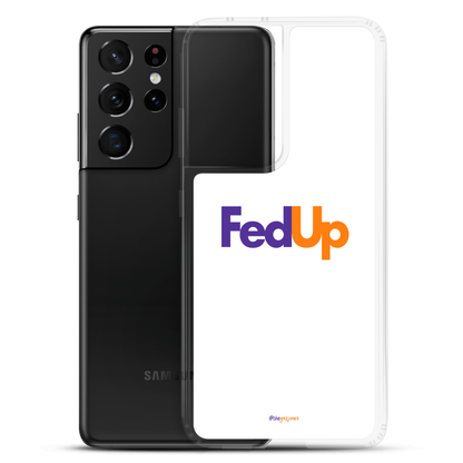 FedUp: Samsung Case