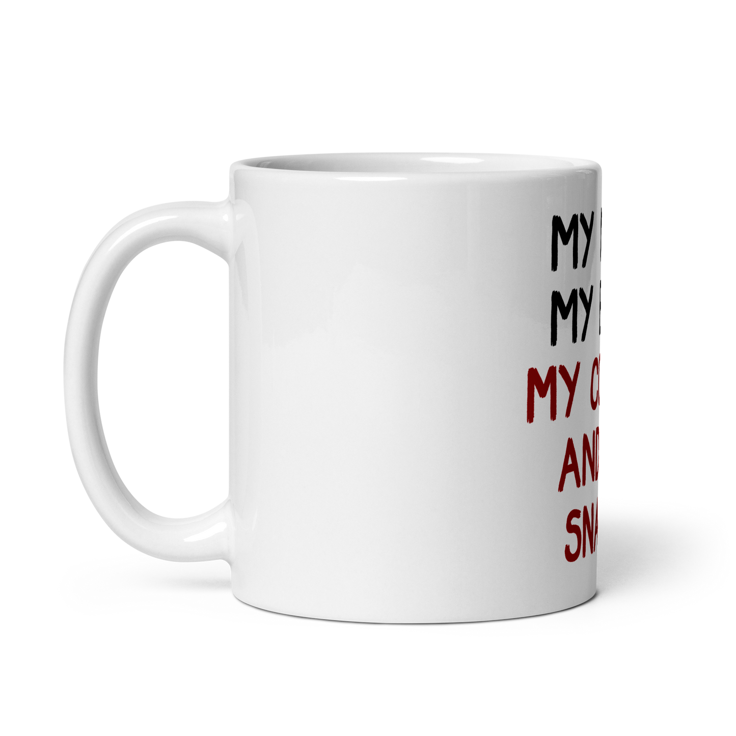 My Neck, My Back: 11oz White Glossy Mug