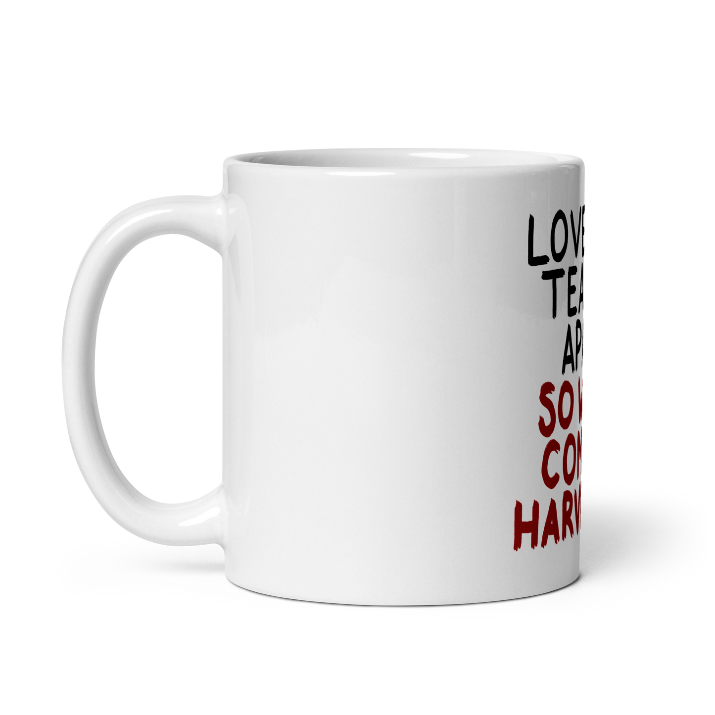 Love Will Tear Us Apart: White Glossy Mug