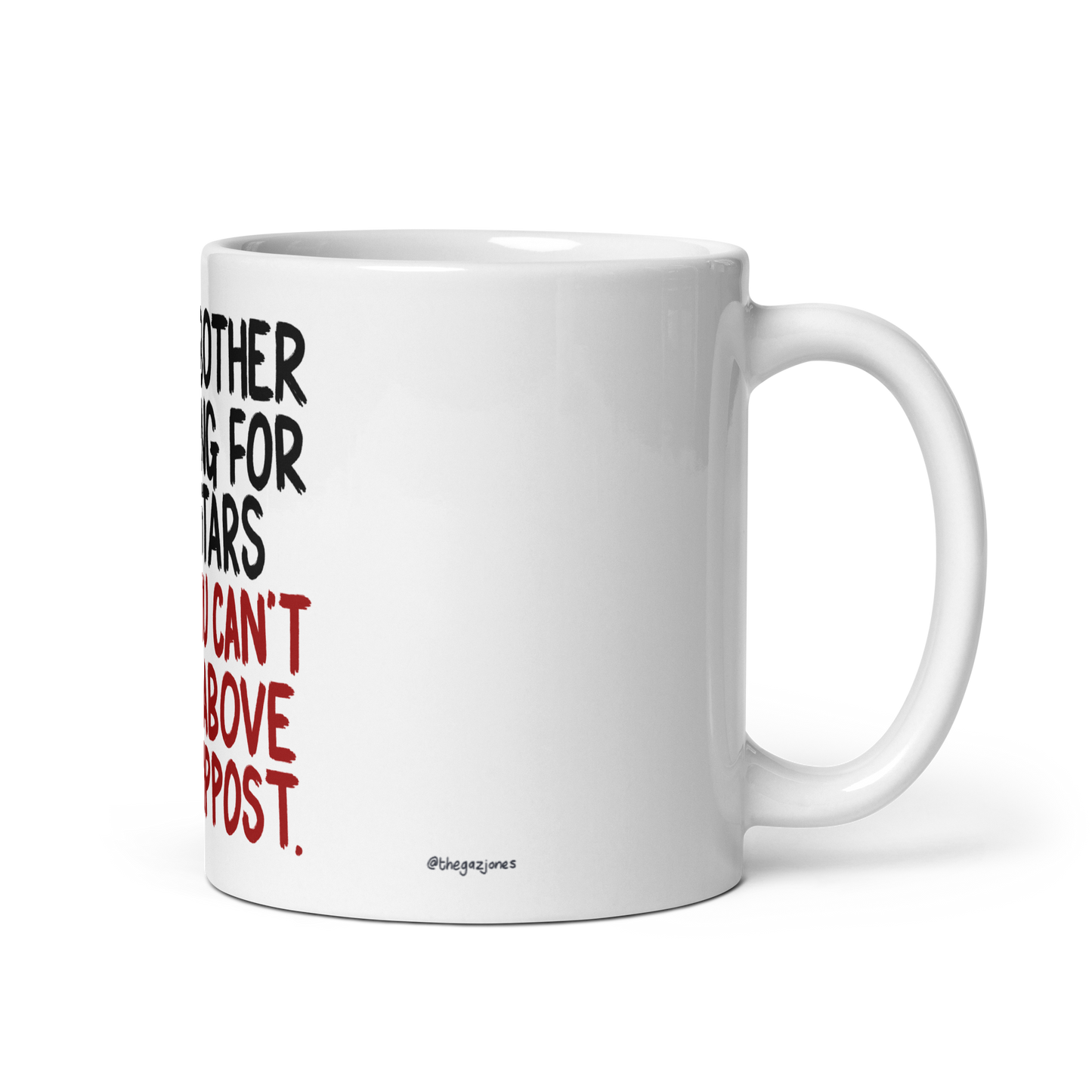 Reaching For The Stars: 11oz Glossy White Mug